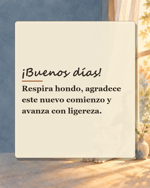 ¡Buenos días!. 