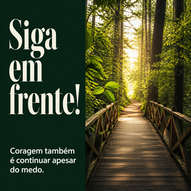 Siga em frente!. 