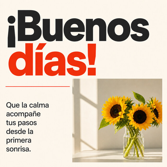 ¡Buenos días!. 